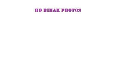 HD Bihar Photos HD Photos